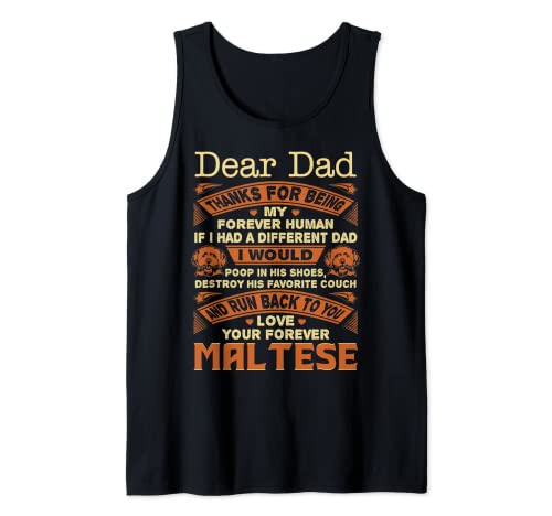 Mens Dear Dad Love Your Forever Maltese Gift Tank Top