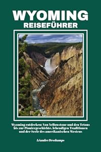 WYOMING REISEFÜHRER