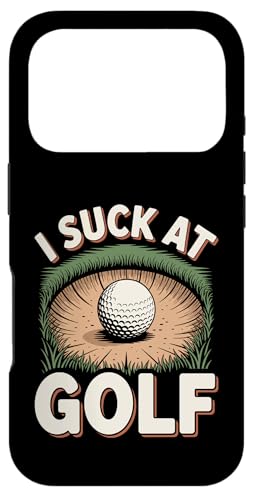I Suck At Golf Joke ʔSt s Ȓj St X}zP[X iPhone 17 Pro p
