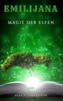 Emilijana - Magie der Elfen 1521459002 Book Cover