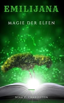 Emilijana - Magie der Elfen