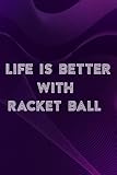  Soap Carving Journal - Life Is Better With Racket ball Graphic Racket ball Quote: Racket Ball, A Journal To Keep Record Of Soap Name, Date, ... - Gifts For Soap Makers, Crafters,Bill