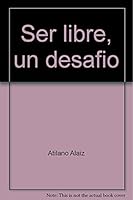 Ser libre, un desafío (Gente joven) 8428509409 Book Cover