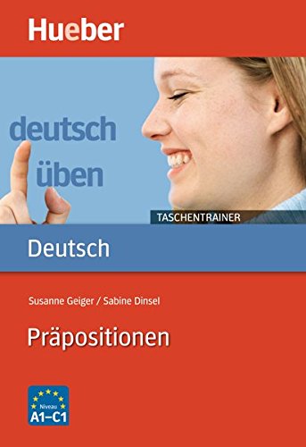 Präpositionen: Buch: Taschentrainer - Prapositionen (deutsch üben Taschentrainer) Präpositionen: Buch: Taschentrainer - Prapositionen (deutsch üben Taschentrainer)
