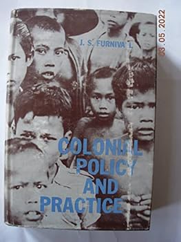 Hardcover Colonial policy and practice;: A comparative study of Burma and Netherlands India Book