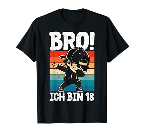 Retro Bro! Ich Bin 18 Dab 18. Geburtstag Junge Volljährig T-Shirt