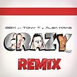  Crazy (E-Bonit and CrazyCross Remix)