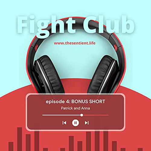 Fight Club - Episode 004