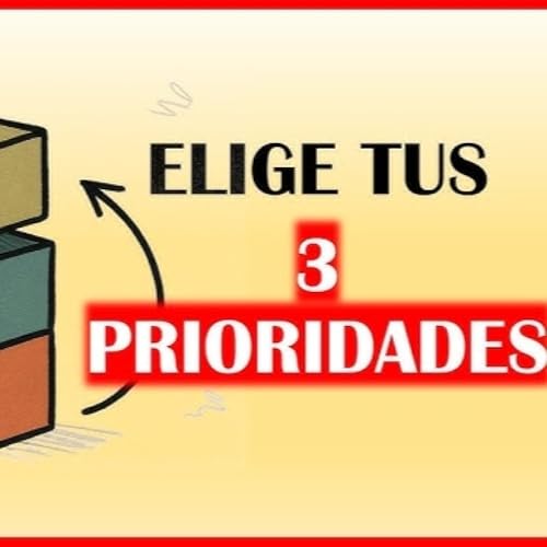 313. Regla de las 3 tareas diarias