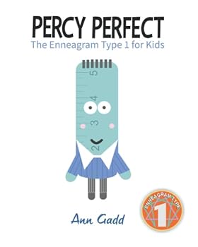 Paperback Percy Perfect: The Enneagram Types for Kids (The Enneagram for Kids) Book