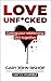 Unfu*k Yourself Series 4 Books Collection Set By Gary John Bishop (Unfuk Yourself, Do the Work, Wise as F*ck & Love Unf*cked)