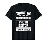Photo Editor T Shirt Gift Idea Professional Graphic Designer