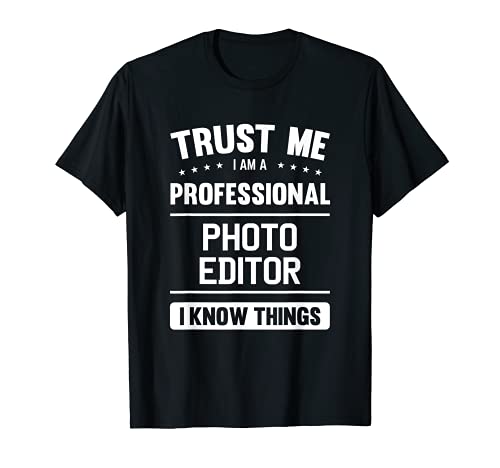 Photo Editor T Shirt Gift Idea Professional Graphic Designer
