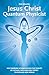 Jesus Christ - Quantum Physicist: Why modern science needs the Trinity of Father, Son and Holy Spirit to explain our world