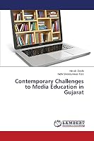 Contemporary Challenges to Media Education in Gujarat 3659592595 Book Cover