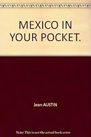 Mexico in Your Pocket B0007EVPLM Book Cover