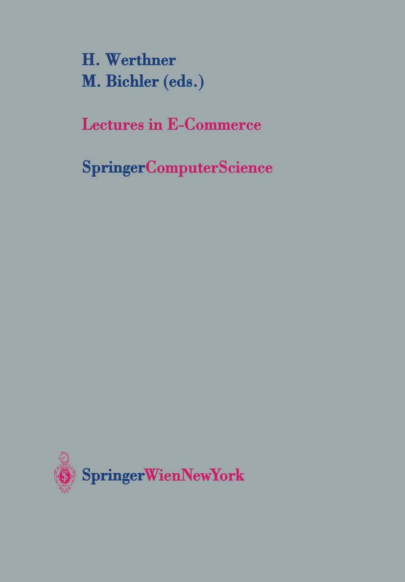 Lectures in E-Commerce (Springer Computer Science)