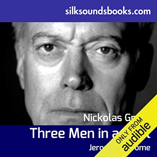 Three Men In A Boat To Say Nothing Of The Dog Audio Download