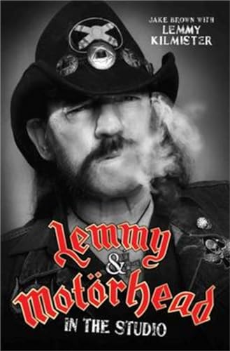 Lemmy & Motörhead: In the Studio
