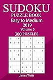 300 Easy to Medium Sudoku Puzzle Book 2019