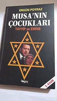 Musa'nın çocukları: Tayyip ve Emine