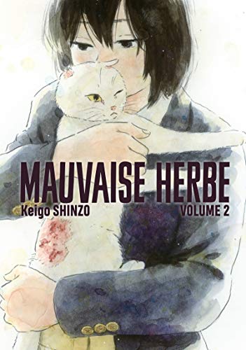Mauvaise Herbe — Tome 2