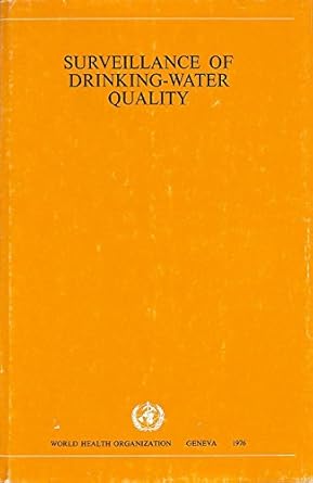 Surveillance of drinking-water quality (Monograph series - World Health Organization)