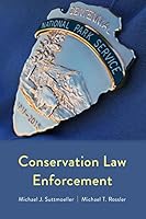 Conservation Law Enforcement 1531018890 Book Cover