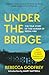 Cover zum Buch Under the Bridge
