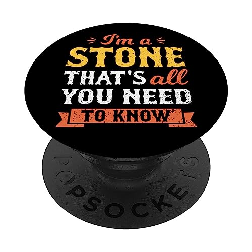 I'm A Stone That's All You Need To Know Nom de famille PopSockets PopGrip Interchangeable