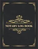 Notary Log Book: Public Notary Records Book with 254 Entries for Notaries and Signing Agents | Notary Journal to Record Notarial Acts