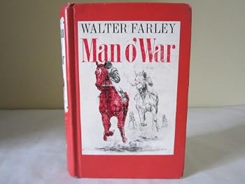 Hardcover MAN O' WAR Based on the Life of the Wonder Horse Book