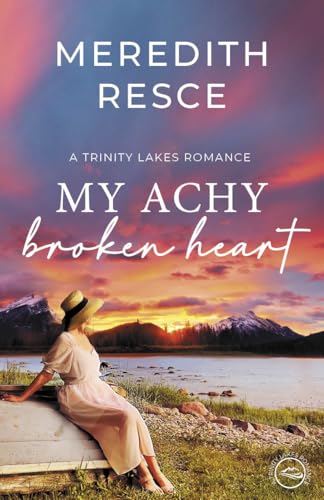 My Achy Broken Heart: A contemporary Christian romance