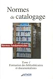  Normes de catalogage en 3 volumes