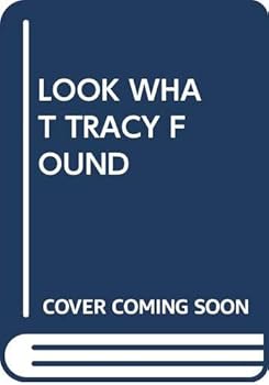 Hardcover Look What Tracy Found Book