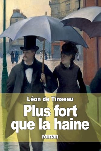 Plus fort que la haine (French Edition)