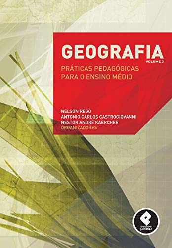 Geografia: volume 2 – práticas pedagógicas para o ensino médio