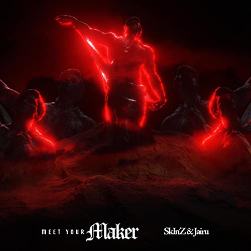 Amazon.co.jp: Meet Your Maker : JAÎRU, SkInZ: デジタルミュージック