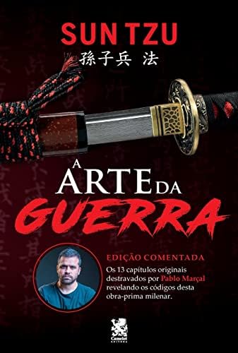 A Arte da Guerra: Edição Comentada por Pablo Marçal