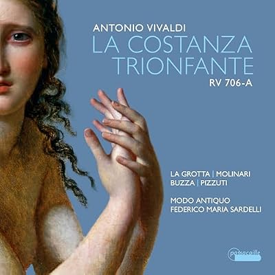 Antonio Vivaldi: La Costanza Trionfante, RV 706-A