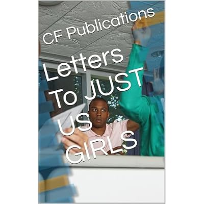 Letters To JUST US GIRLS