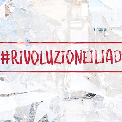 #62 La #RivoluzioneIliad non esiste pi&ugrave;