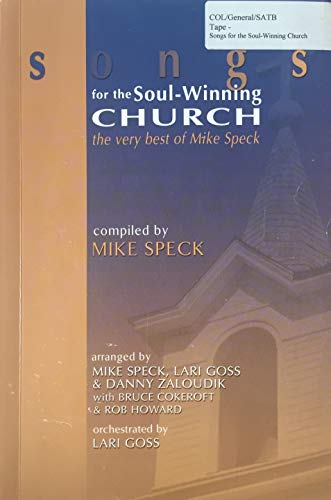 Songs for the Soul-Winning Church: The Very Bes... B000F04PUG Book Cover