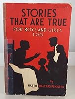 Stories That are True for Boys and Girls Too B00H7GWXI2 Book Cover