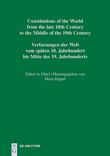 Croatian, Slovenian and Czech Constitutional Documents 1818–1849 (Constitutions of the World from the Late 18th Century to the Middle of the 19th Century Book 9)
