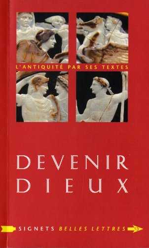 Devenir Dieux: Desir du puissance et reve