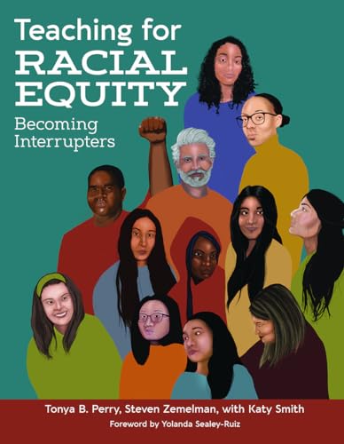 Teaching for Racial Equity: Becoming Interrupters