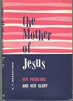 Hardcover The mother of Jesus;: Her problems and her glory, Book