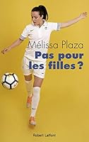 Pas pour les filles ? 2221219007 Book Cover