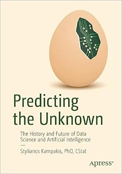 Predicting the Unknown: The History and Future of Data Science and ...